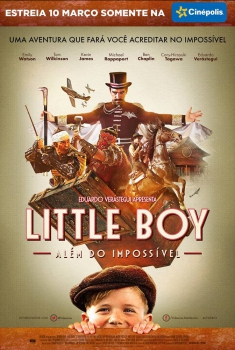 Little Boy - Além do Impossível  (2015)