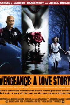 Vengeance: A Love Story  (2016)