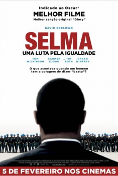 Selma - Uma Luta pela Igualdade  (2014)