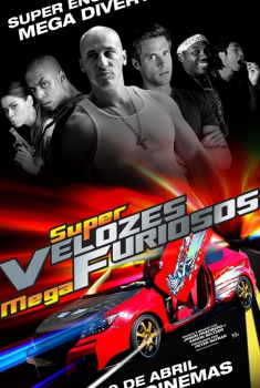 Super Velozes, Mega Furiosos (2015)