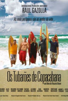 Os Tubarões de Copacabana  (2014)