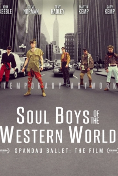 Spandau Ballet - Soul Boys Of the Western World  (2014)
