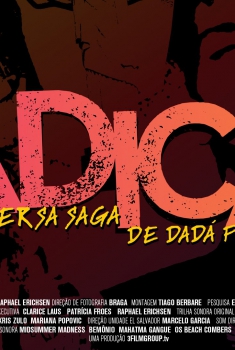 Radical - A Controversa Saga de Dadá Figueiredo (2014)