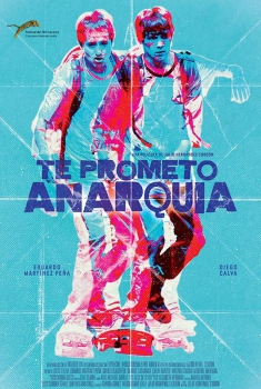 Te Prometo Anarquia (2015)