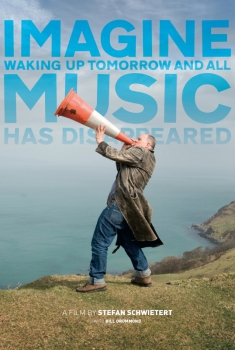 Imagine Waking Up Tomorrow And All Music Has Disappeared (2015)