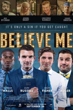 Believe Me  (2014)