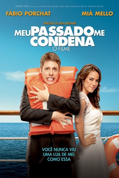 Meu Passado Me Condena - O Filme (2013)