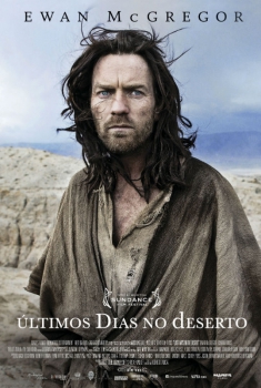 Últimos Dias no Deserto  (2014)