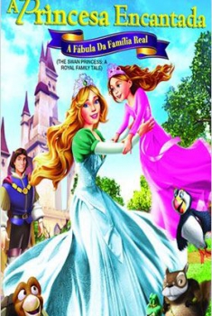 A Princesa Encantada - A Fábula da Família Real  (2014)
