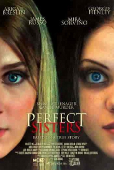 Perfect Sisters  (2014)
