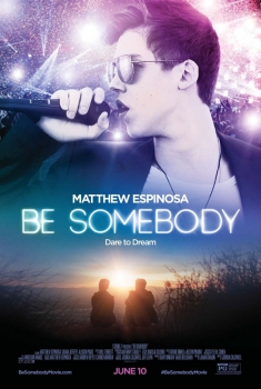 Be Somebody - Simples como o Amor (2016)