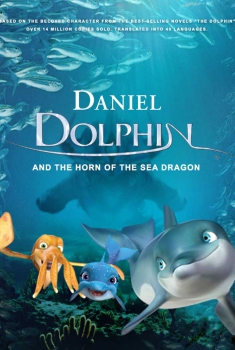 Daniel Dolphin and the Horn of the Sea Dragon (2016)