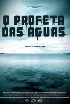 O Profeta das Águas (2005)