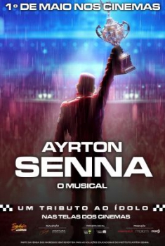  Ayrton Senna, o Musical (2018)